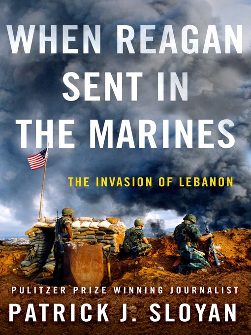 Title details for When Reagan Sent In the Marines by Patrick J. Sloyan - Wait list